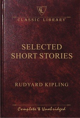 Selected Short Stories by Rudyard Kipling