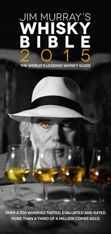 Jim Murray's Whiskey Bible 2015 by Jim Murray