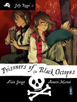 Prisoners of the Black Octopus by Alain Surget