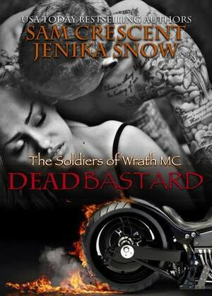 Dead Bastard by Jenika Snow, Sam Crescent