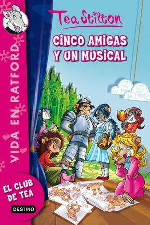 Cinco amigas y un musical: Vida en Ratford 6 by Thea Stilton