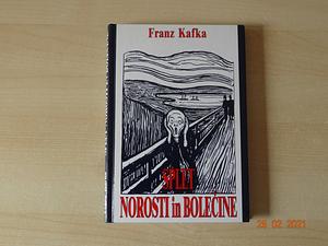 Splet norosti in bolečine by Franz Kafka