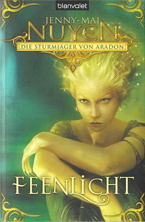 Feenlicht by Jenny-Mai Nuyen