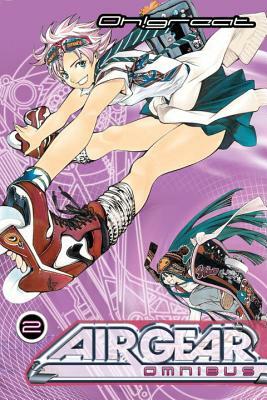 Air Gear Omnibus 2 by Oh! Great