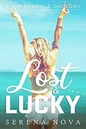 Lost & Lucky by Serena Nova