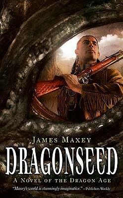 Dragonseed by James Maxey