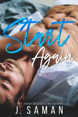 Start Again (Start Again Series #1) by J. Saman