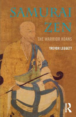 Samurai Zen: The Warrior Koans by Trevor Leggett