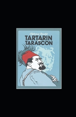 Tartarin of Tarascon illustrated by Alphonse Daudet