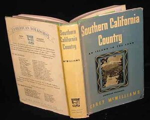 Southern California country : an island on the land by Carey McWilliams