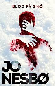 Blod på snö by Jo Nesbø