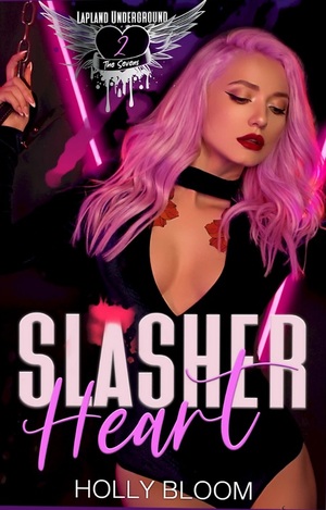 Slasher Heart by Holly Bloom