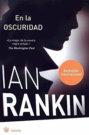 En la oscuridad by Ian Rankin