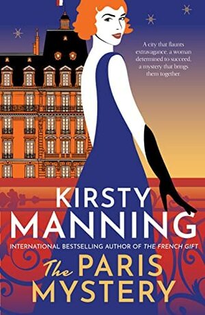 The Paris Mystery by Kirsty Manning