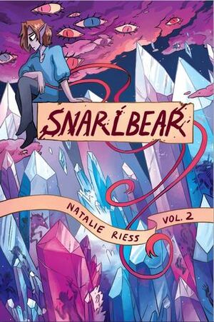 Snarlbear, Vol. 2 by Natalie Riess