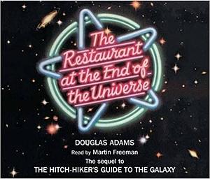 The Restaurant at the End of the Universe by Douglas Adams