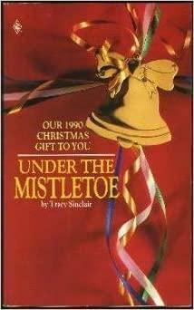 Under the Mistletoe by Tracy Sinclair