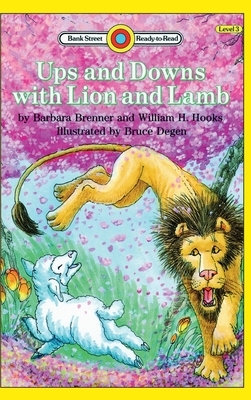 Ups and Downs with Lion and Lamb: Level 3 by William H. Hooks