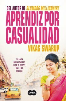 Aprendiz por casualidad by Vikas Swarup