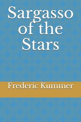 Sargasso of the Stars by Frederic Arnold Kummer, Don Lynch