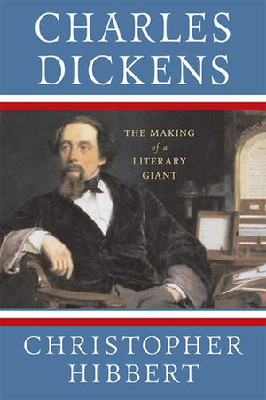 Charles Dickens by Christopher Hibbert, John Sutherland