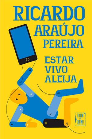 Estar Vivo Aleija by Ricardo Araújo Pereira