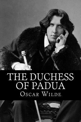 The Duchess of Padua by Oscar Wilde