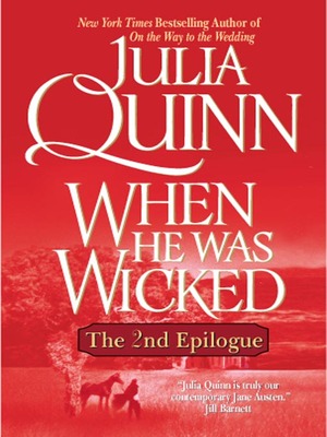When He Was Wicked: The 2nd Epilogue by Julia Quinn