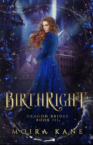 Birthright by Moira Kane