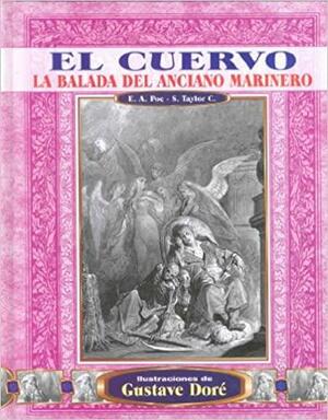 El Cuervo/La Balada del Anciano Marinero by Edgar Allan Poe