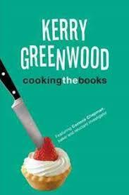 Cooking the Books: Corinna Chapman's Murder Mysteries 6 by Kerry Greenwood