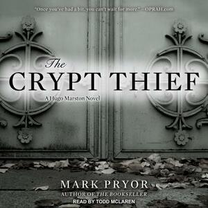 The Crypt Thief by Mark Pryor