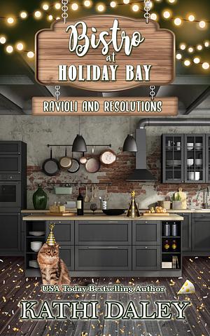 Ravioli and Resolutions by Kathi Daley