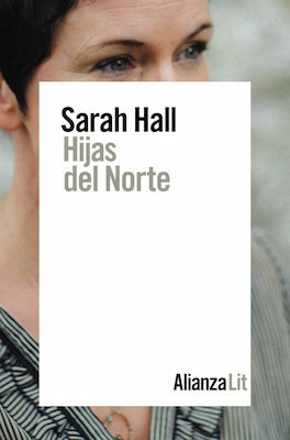 Hijas del Norte by Catalina Martínez Muñoz, Sarah Hall