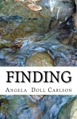 Finding by Angela Doll Carlson