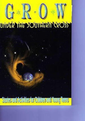 GROW - Under the Southern Cross by Lyn Hurry, Dale Harcombe, Anne Hamilton