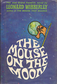 The Mouse on the Moon by Leonard Wibberley