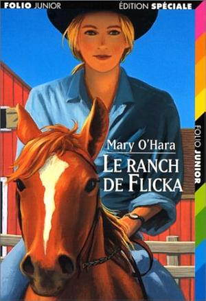 Le ranch de Flicka by Mary O'Hara