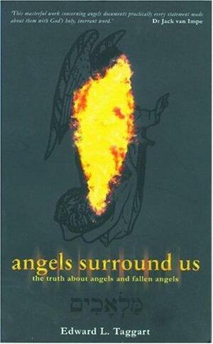 Angels Surround Us: The Truth about Angels and Fallen Angels by Ed Taggart, Jack Van Impe