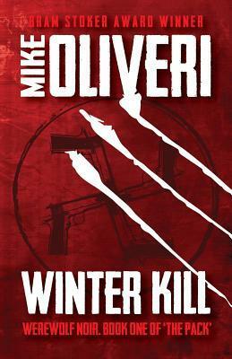 Winter Kill by Mike Oliveri