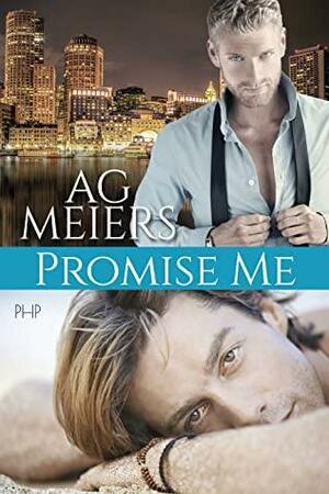 Promise Me by A.G. Meiers