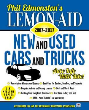 Lemon-Aid New and Used Cars and Trucks 2007-2017 by Phil Edmonston