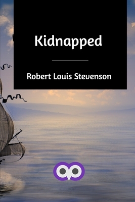 Kidnapped by Robert Louis Stevenson