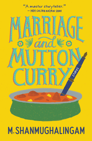 Marriage and Mutton Curry by Sultan Nazrin Shah, M. Shanmughalingam