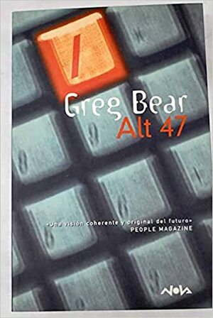 Alt 47 by Greg Bear