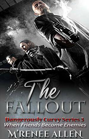 The Fallout: Suspense by M'Renee Allen