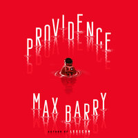 Providence by Max Barry