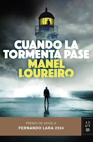 Cuando la tormenta pase by Manel Loureiro