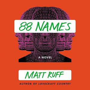88 Names by Matt Ruff