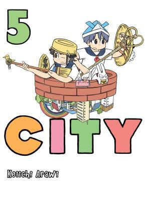 CITY, Volume 5 by Keiichi Arawi